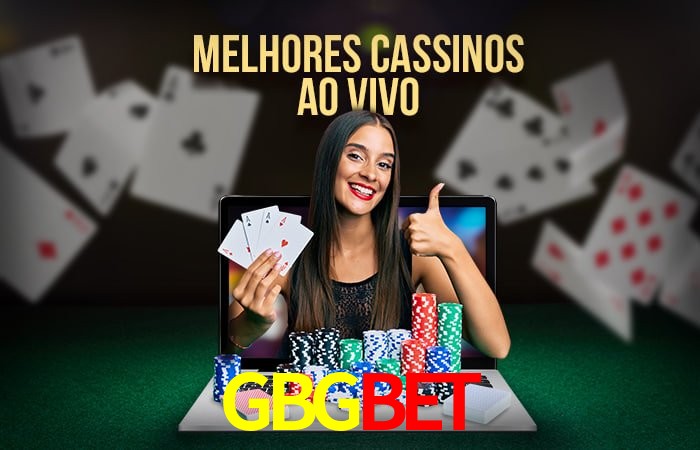 A Experiência Imersiva dos Cassinos Ao Vivo no GBGBET